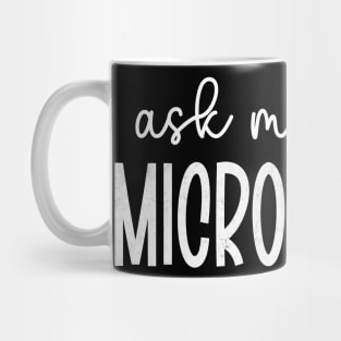 Ask Me About Microgreens Gardening For Microgreen Gardener Mug